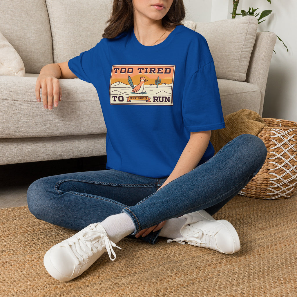 Funny Roadrunner T-Shirt | Too Tired Too Run Desert Drifter Retro Graphic Tee | Runner Gift