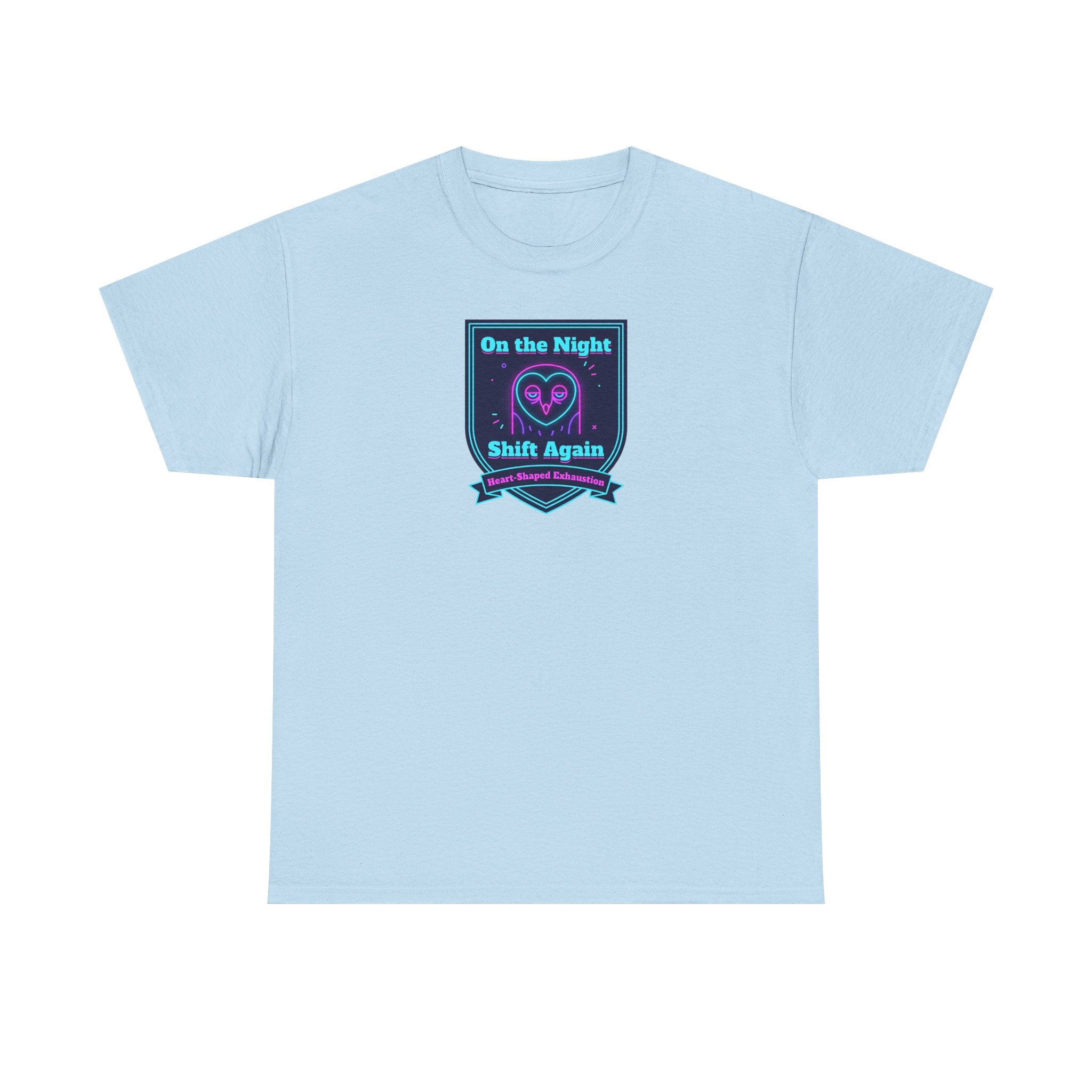 On the Night Shift Again T-Shirt | Night Shift Nurse Tee