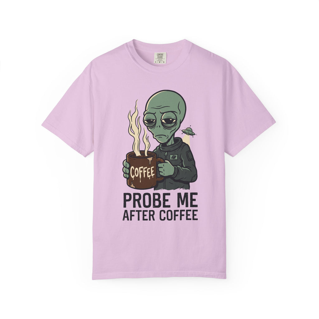 Light purple alien coffee graphic t-shirt, "PROBE ME AFTER COFFEE" front