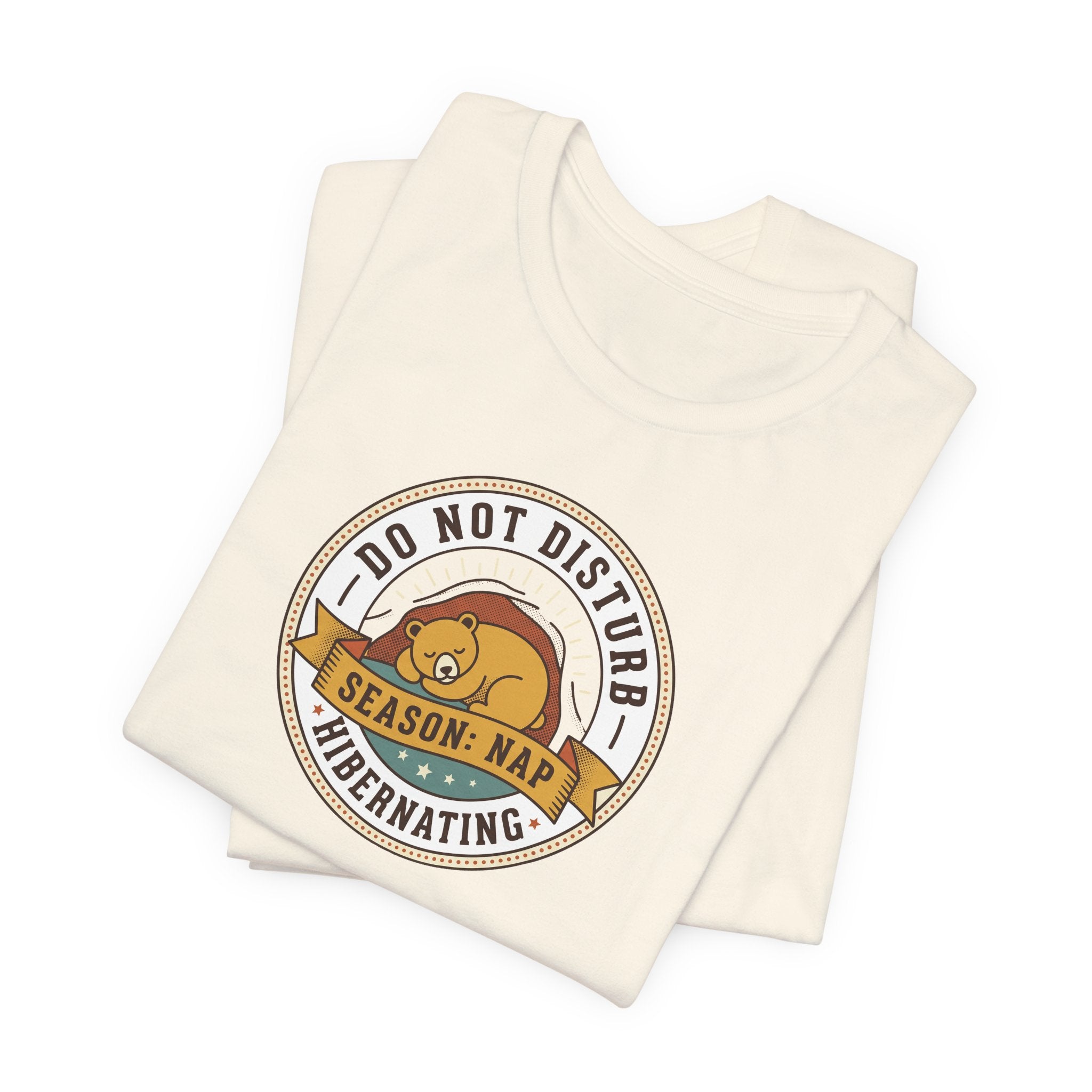 Do Not Disturb Hibernating Bear T-Shirt | Nap Season Tee