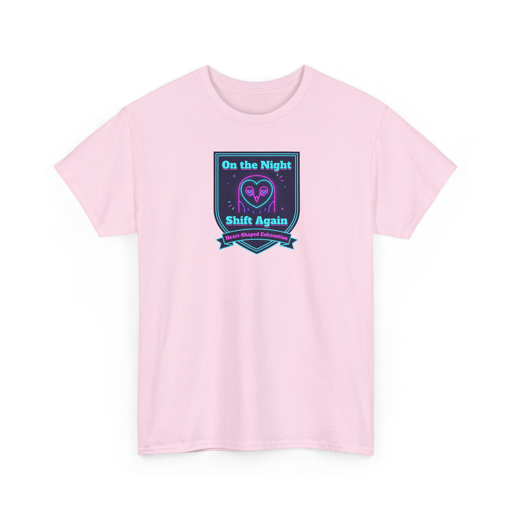 On the Night Shift Again T-Shirt | Night Shift Nurse Tee