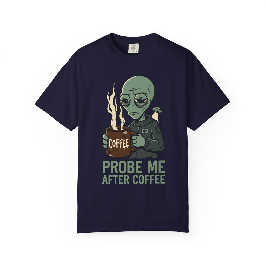 Navy T-shirt with alien holding coffee cup graphic and 'PROBE ME AFTER COFFEE' text.