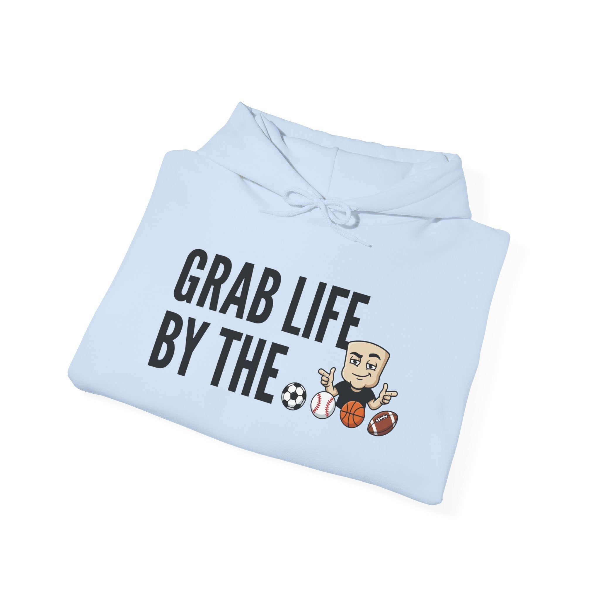 Grab Life By The Balls Hoodie | Funny Sports Ball Graphic Adult Humor Sweatshirt Gift