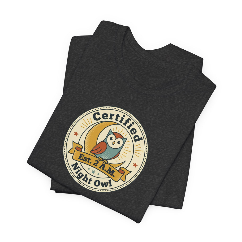 Certified Night Owl owl badge T-Shirt | 2 AM est. graphic tee