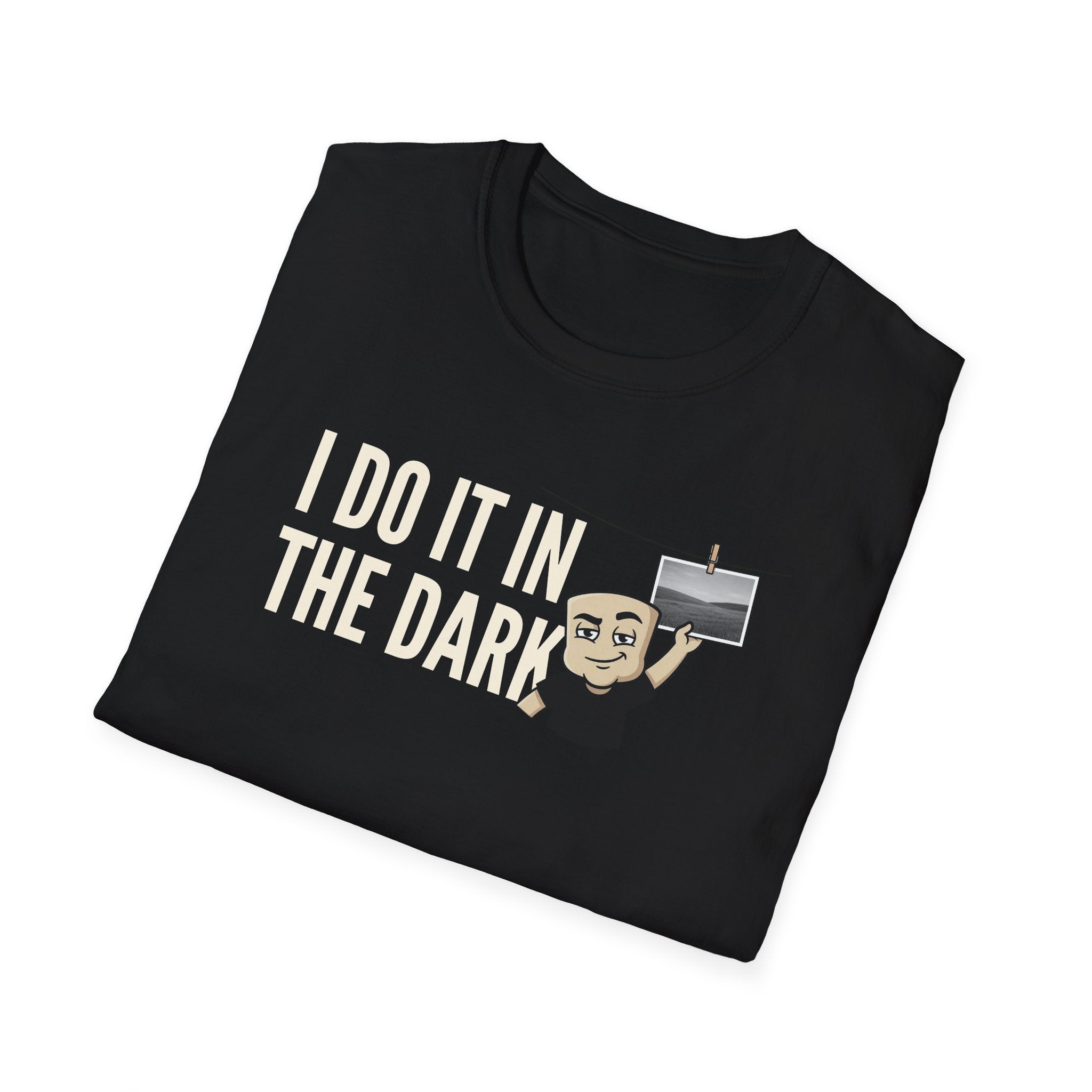 I Do It In The Dark T-Shirt, Funny Photographer Tee, Darkroom Photography Gift Shirt, Camera Lover Humor Tee for Men & Women