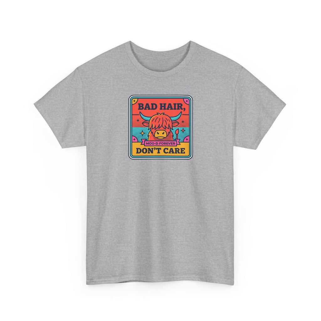 Bad Hair Don't Care T-Shirt | Funny Highland Cow Moo-d Graphic Tee | Cattle Humor Gift