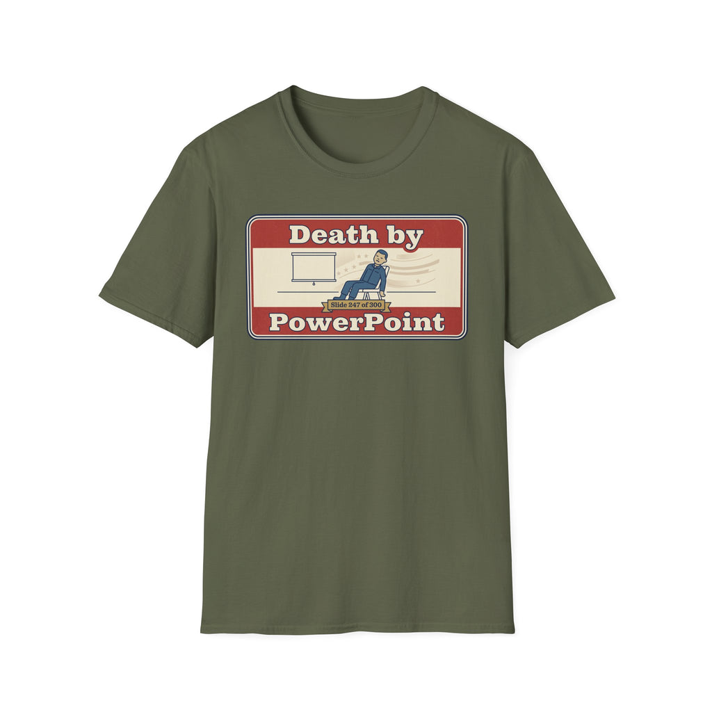 Death by PowerPoint T-Shirt | Funny Presentation Humor Tee