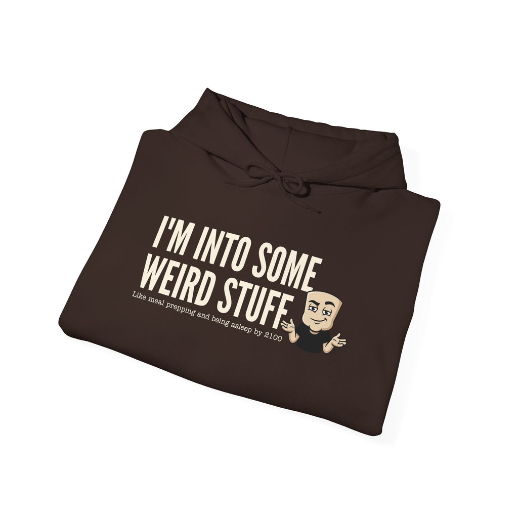 I'm Into Some Weird Stuff Hoodie | Funny Adult Humor Graphic Sweatshirt Quirky Naughty Novelty Gift