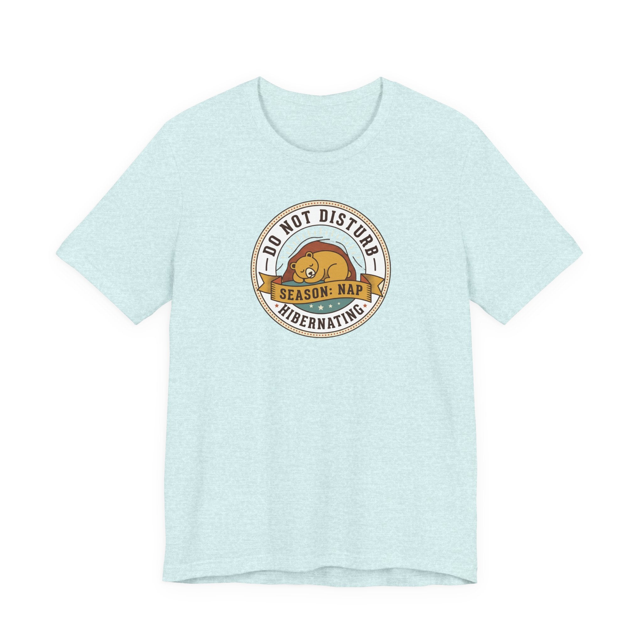 Do Not Disturb Hibernating Bear T-Shirt | Nap Season Tee