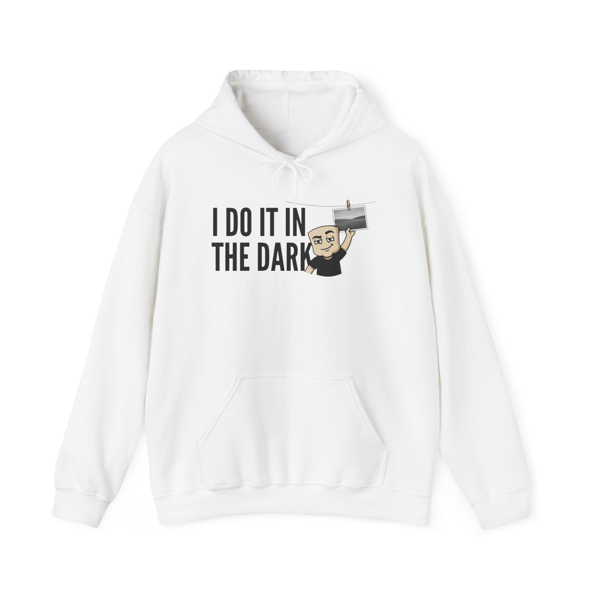 I Do It In The Dark Hoodie | Funny Adult Humor Naughty Innuendo Graphic Sweatshirt Gift
