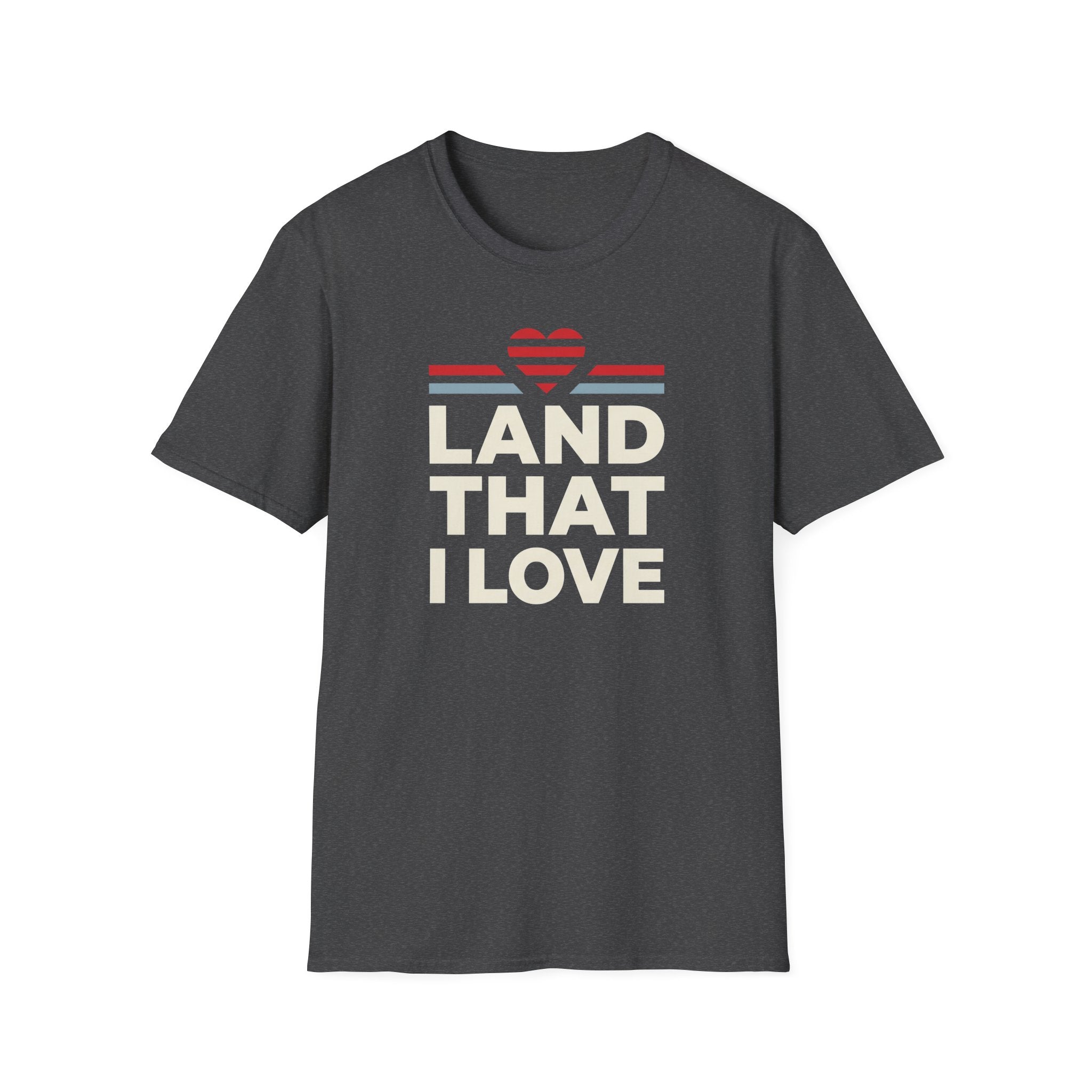 Land That I Love T-Shirt | Patriotic America Shirt, USA Heart Tee, 4th of July Gift, Patriotic Unisex Graphic Tee