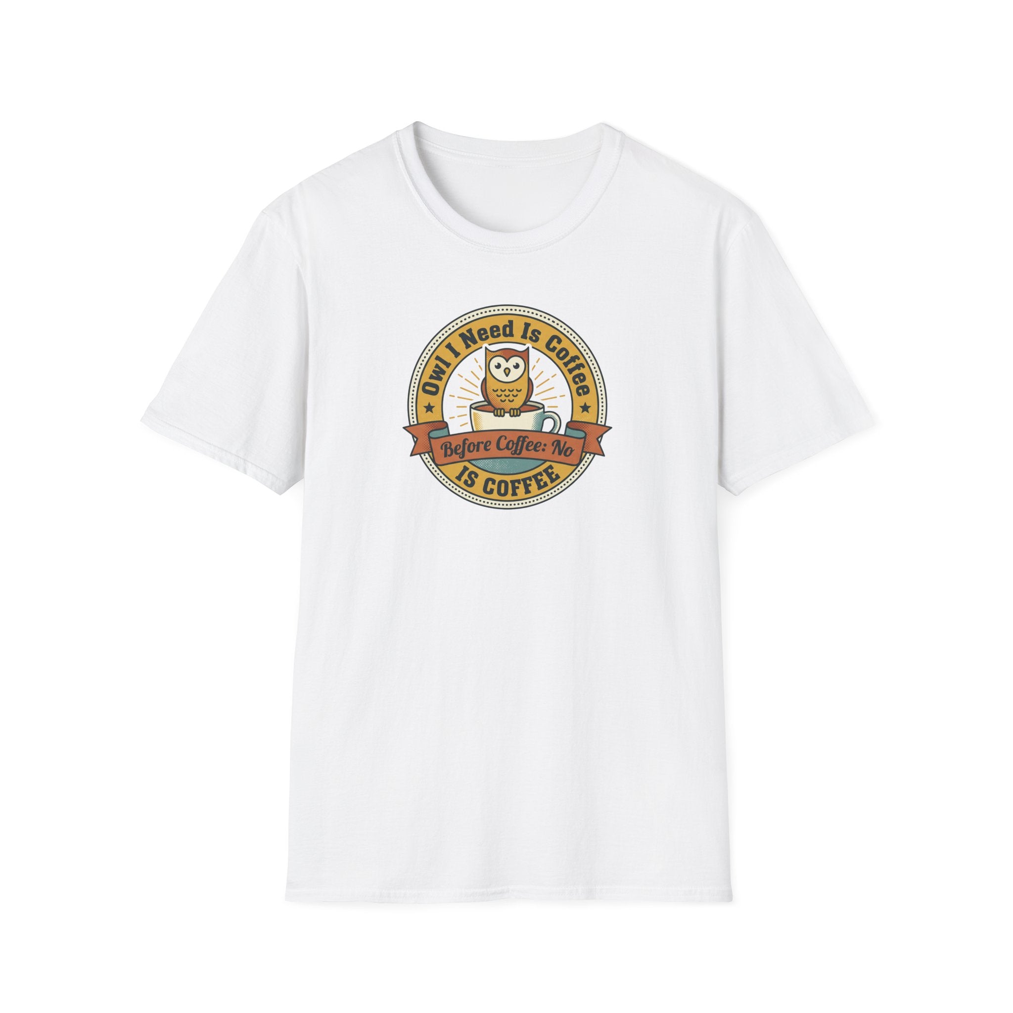 Owl I Need Is Coffee T-Shirt | Cute Coffee Owl Vintage Badge