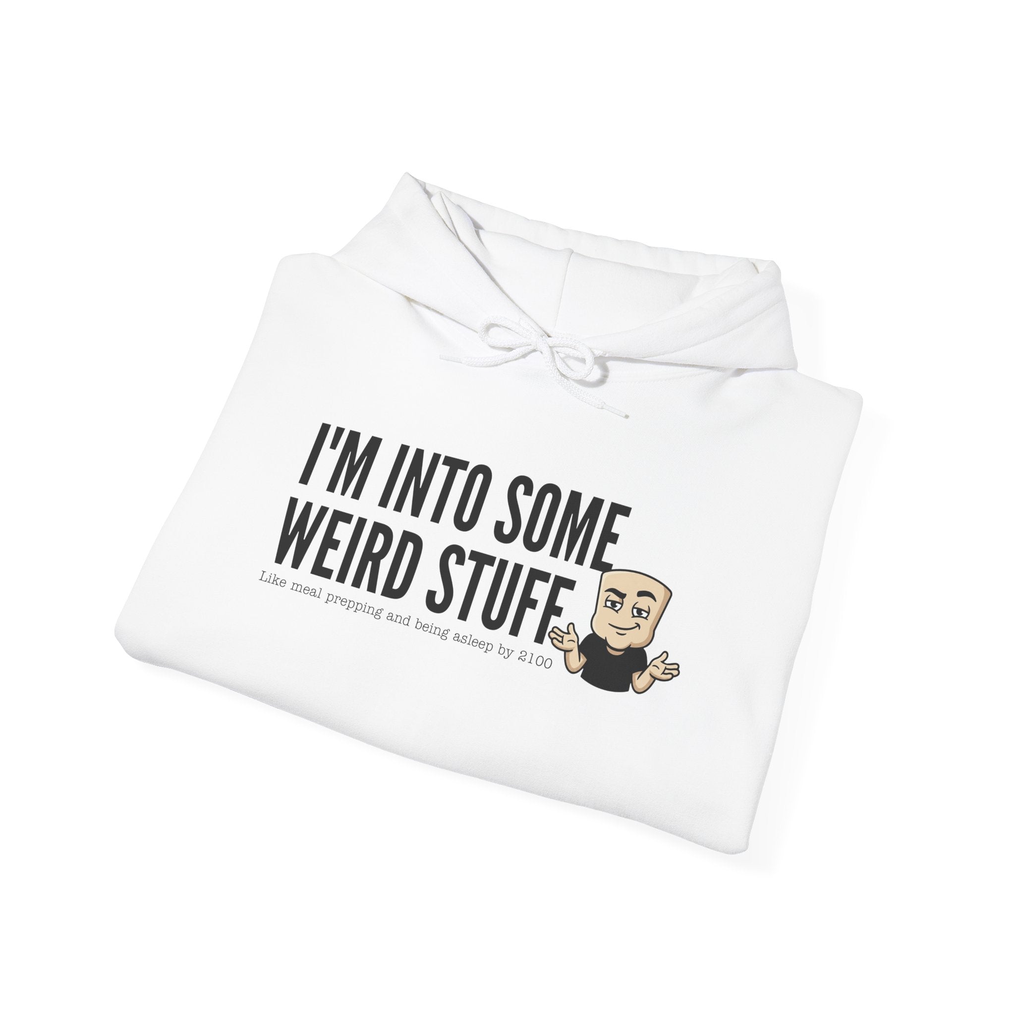 I'm Into Some Weird Stuff Hoodie | Funny Adult Humor Graphic Sweatshirt Quirky Naughty Novelty Gift