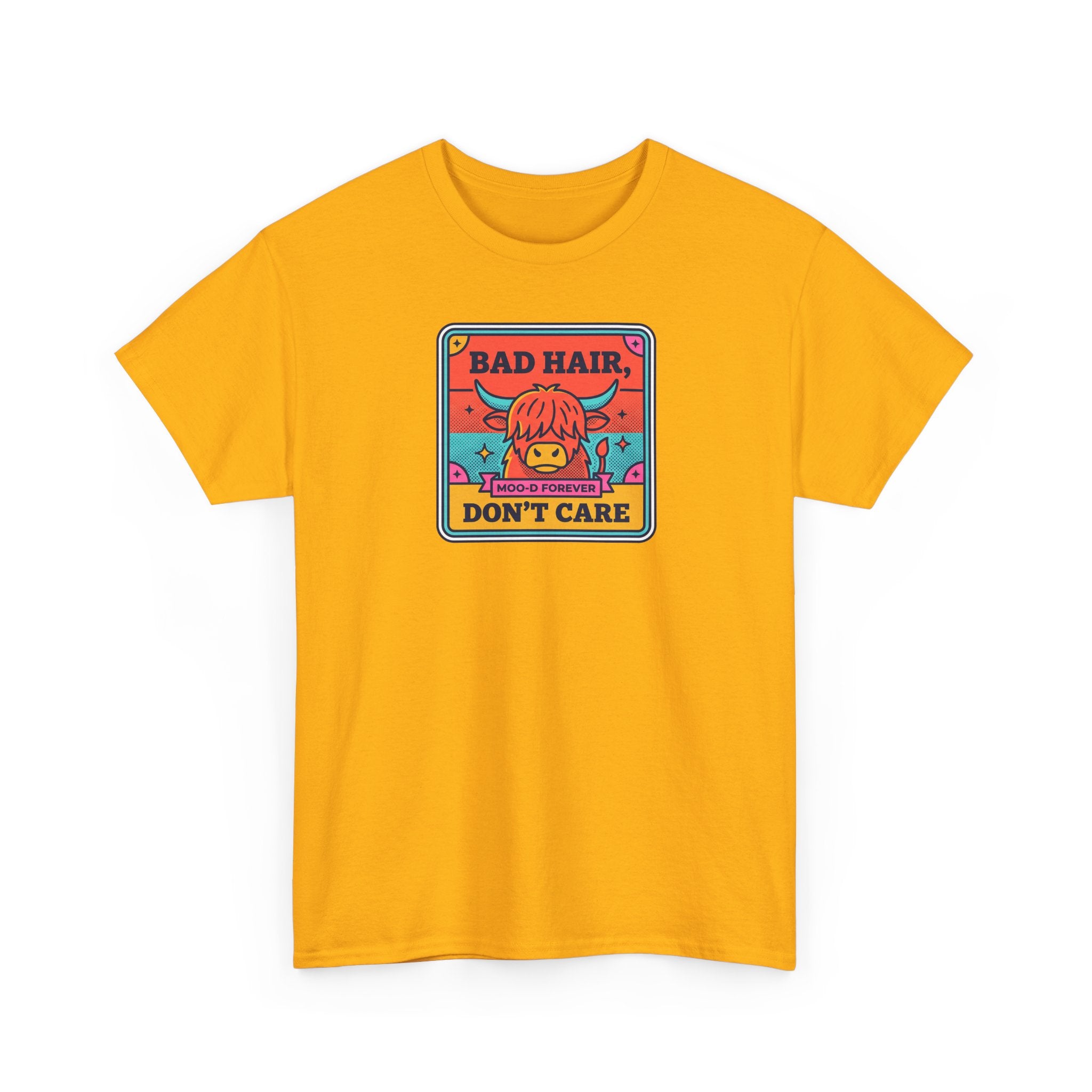 Bad Hair Don't Care T-Shirt | Funny Highland Cow Moo-d Graphic Tee | Cattle Humor Gift