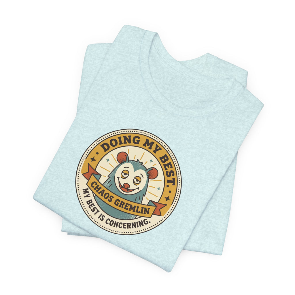 Doing My Best Chaos Gremlin Tee | Cute Cartoon Gremlin Badge Shirt