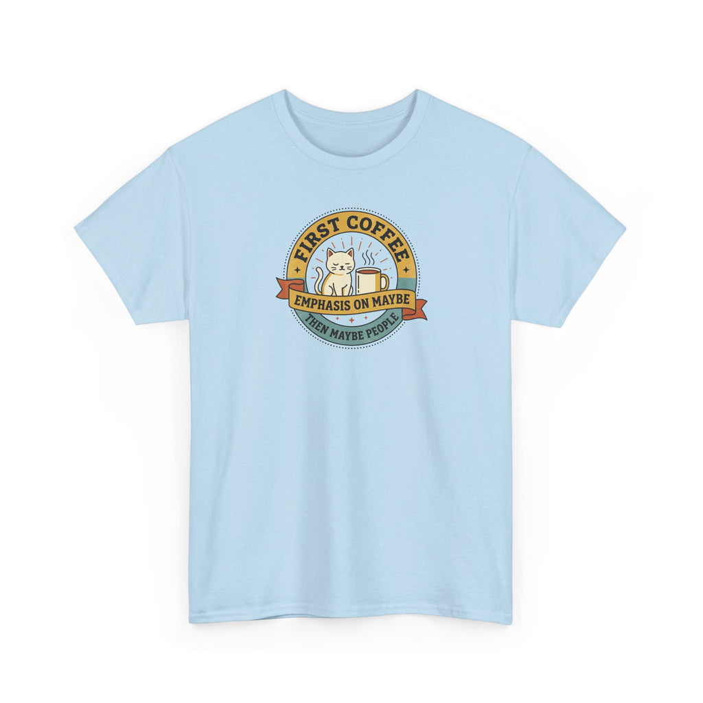 First Coffee T-Shirt | Funny Cat Coffee Lover Graphic Tee | Caffeine Before People Shirt | Morning Person Gift