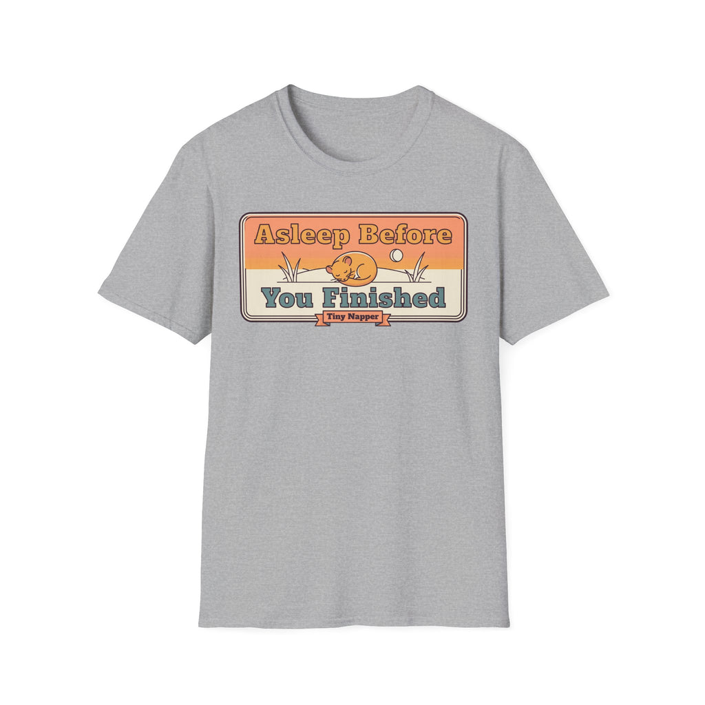 Asleep Before You Finished T-Shirt | Retro Cat Nap Typography