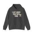 I Last Longer Than You'd Think Hoodie | Funny Adult Humor Beard Guy Graphic Sweatshirt Gift
