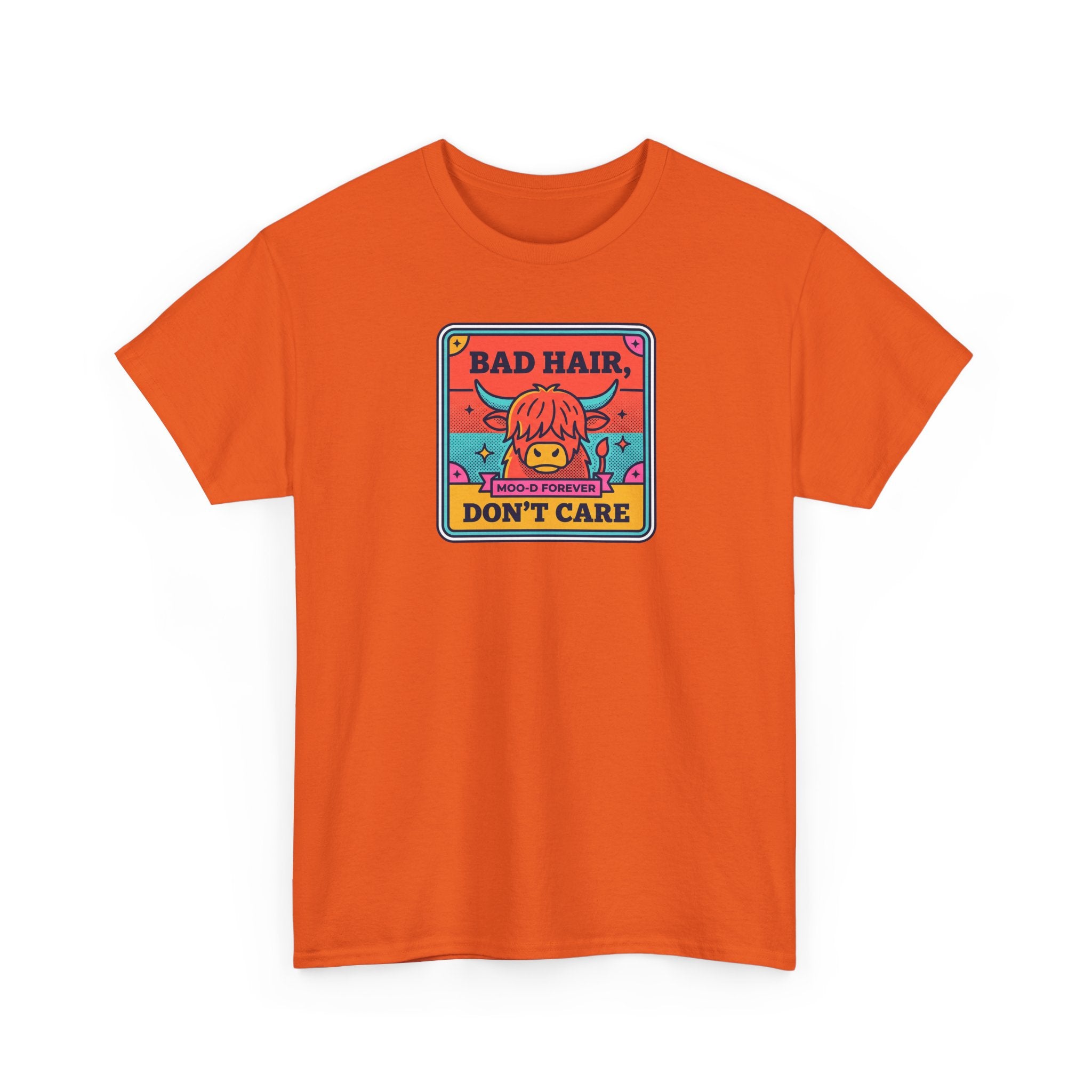 Bad Hair Don't Care T-Shirt | Funny Highland Cow Moo-d Graphic Tee | Cattle Humor Gift