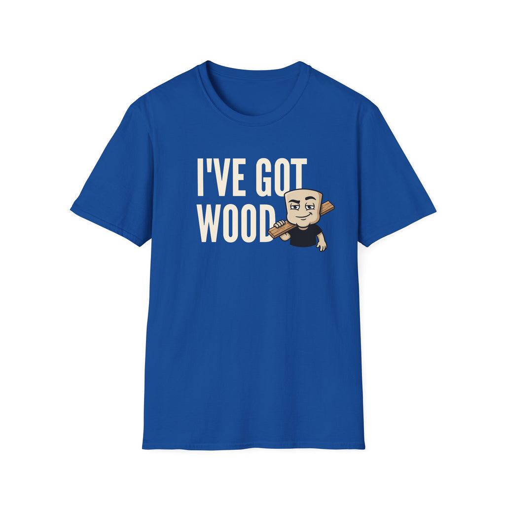 I've Got Wood T-Shirt, Funny Carpenter Tee, Woodworker Lumberjack Gift Shirt, Sarcastic Woodworking Humor Tee for Men