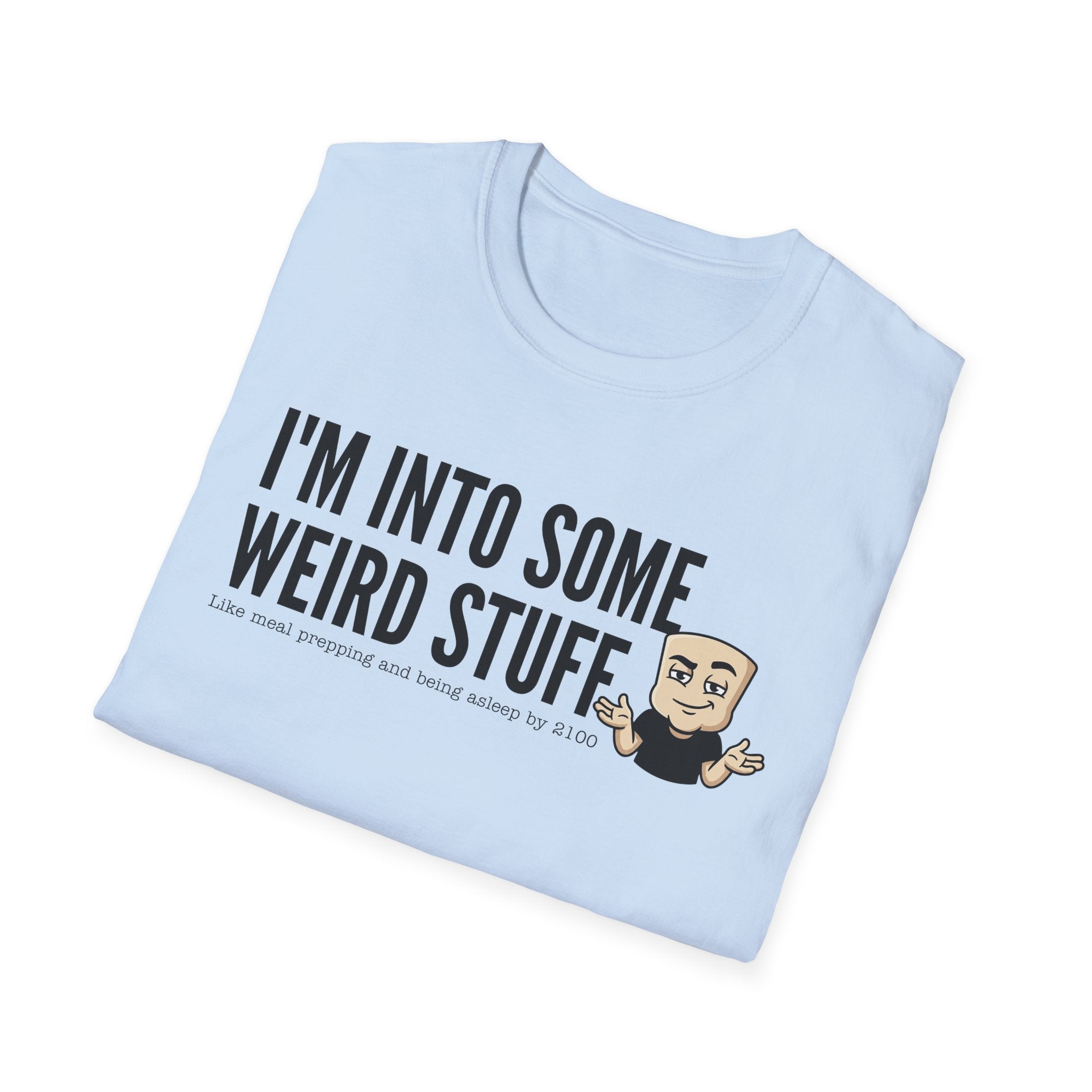 I'm Into Some Weird Stuff T-Shirt, Funny Meme Tee, Sarcastic Internet Humor Gift Shirt, Quirky Novelty Saying Tee for Men & Women