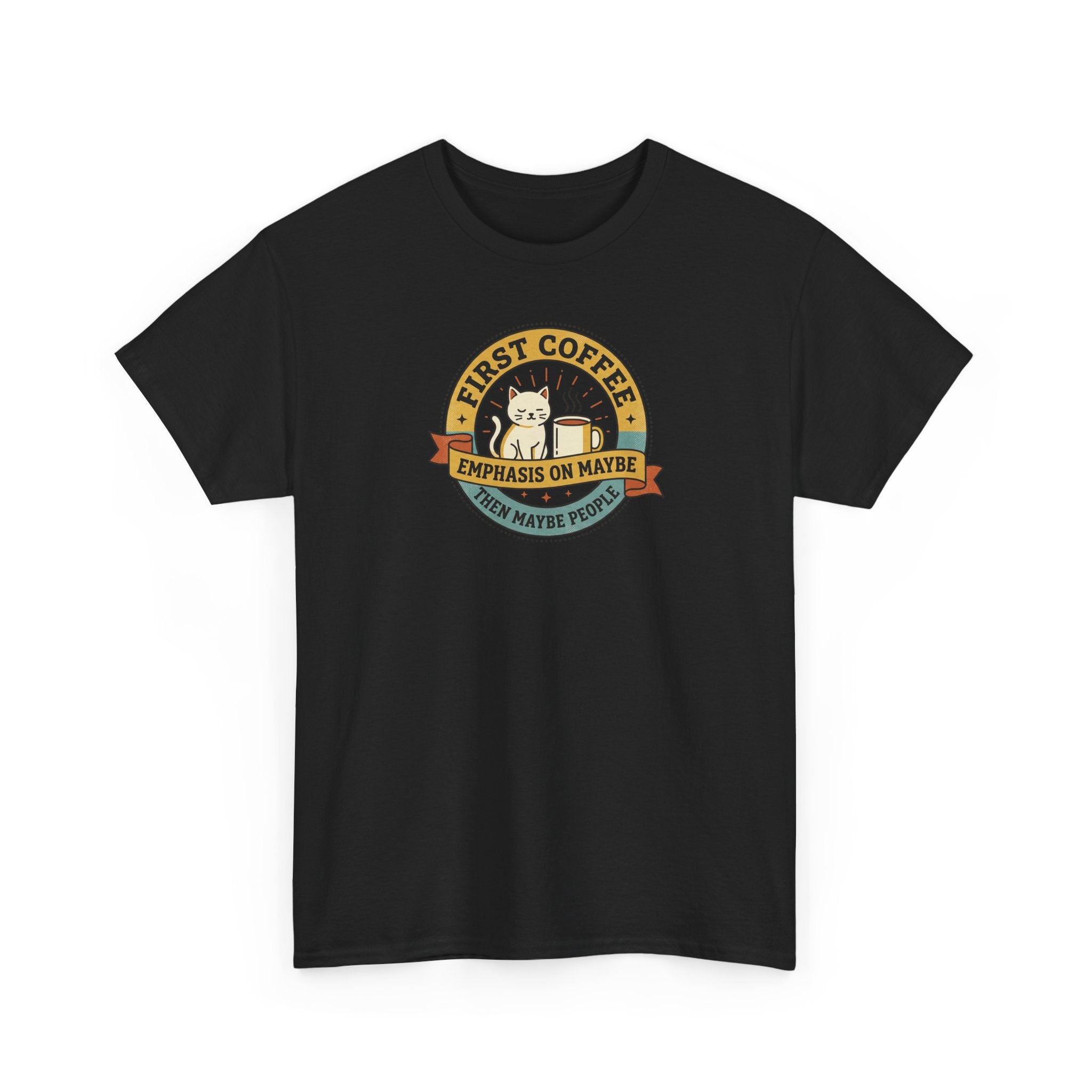 First Coffee T-Shirt | Funny Cat Coffee Lover Graphic Tee | Caffeine Before People Shirt | Morning Person Gift