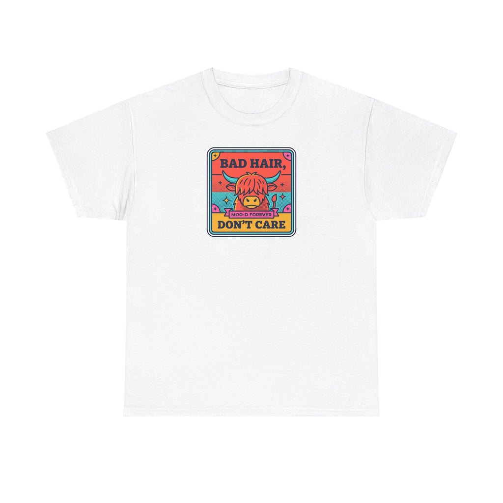 Bad Hair Don't Care T-Shirt | Funny Highland Cow Moo-d Graphic Tee | Cattle Humor Gift