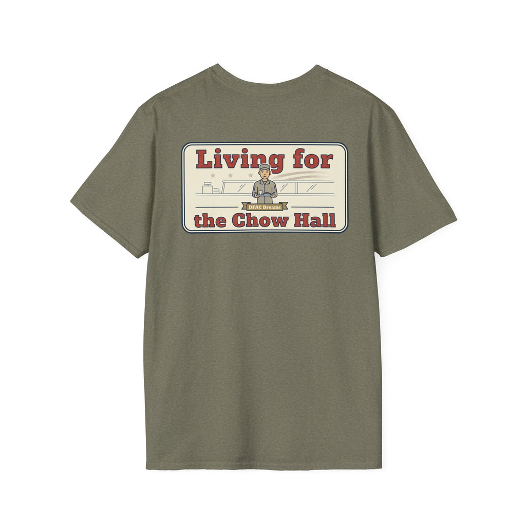 Funny Military Chow Hall Graphic T-Shirt Vintage Back Print with Faded Circle Chest Logo Unisex Tee