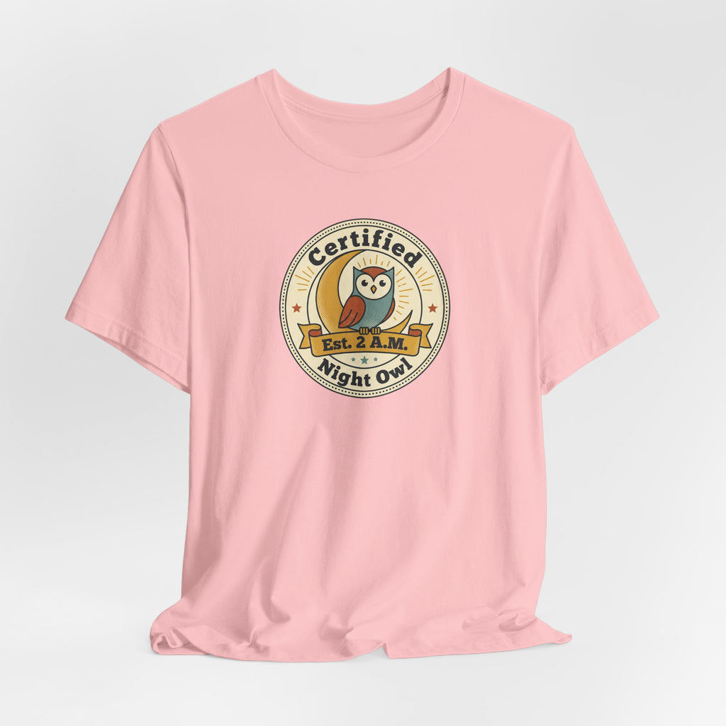 Certified Night Owl owl badge T-Shirt | 2 AM est. graphic tee