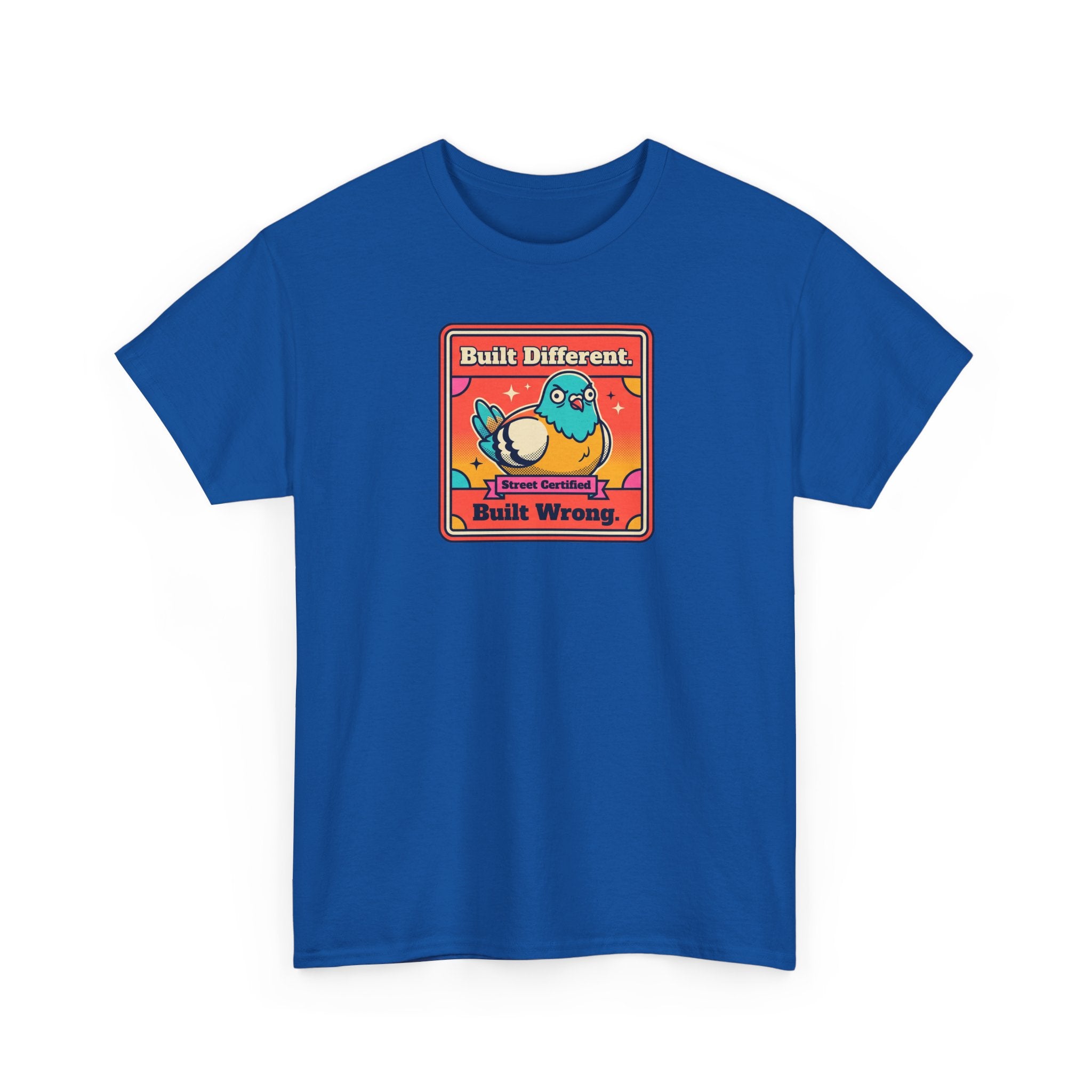 Built Different Built Wrong T-Shirt | Funny Quirky Bird Sarcastic Humor Graphic Tee