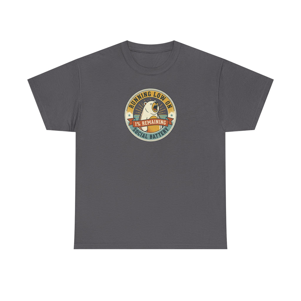 Running Low on Social Battery T-Shirt | Funny Introvert Bear Graphic Tee