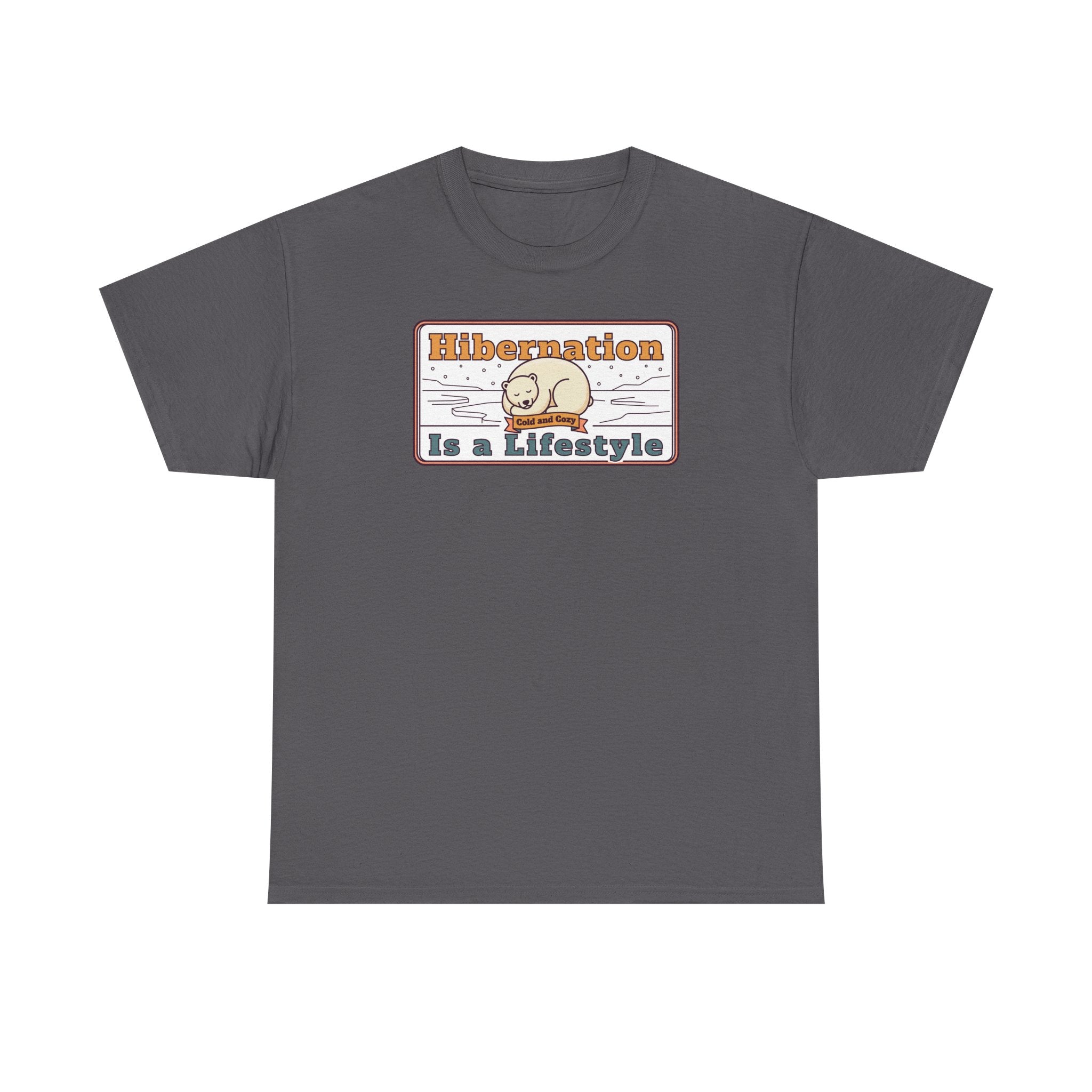 Hibernation Is a Lifestyle T-Shirt | Sloth Nap Illustration