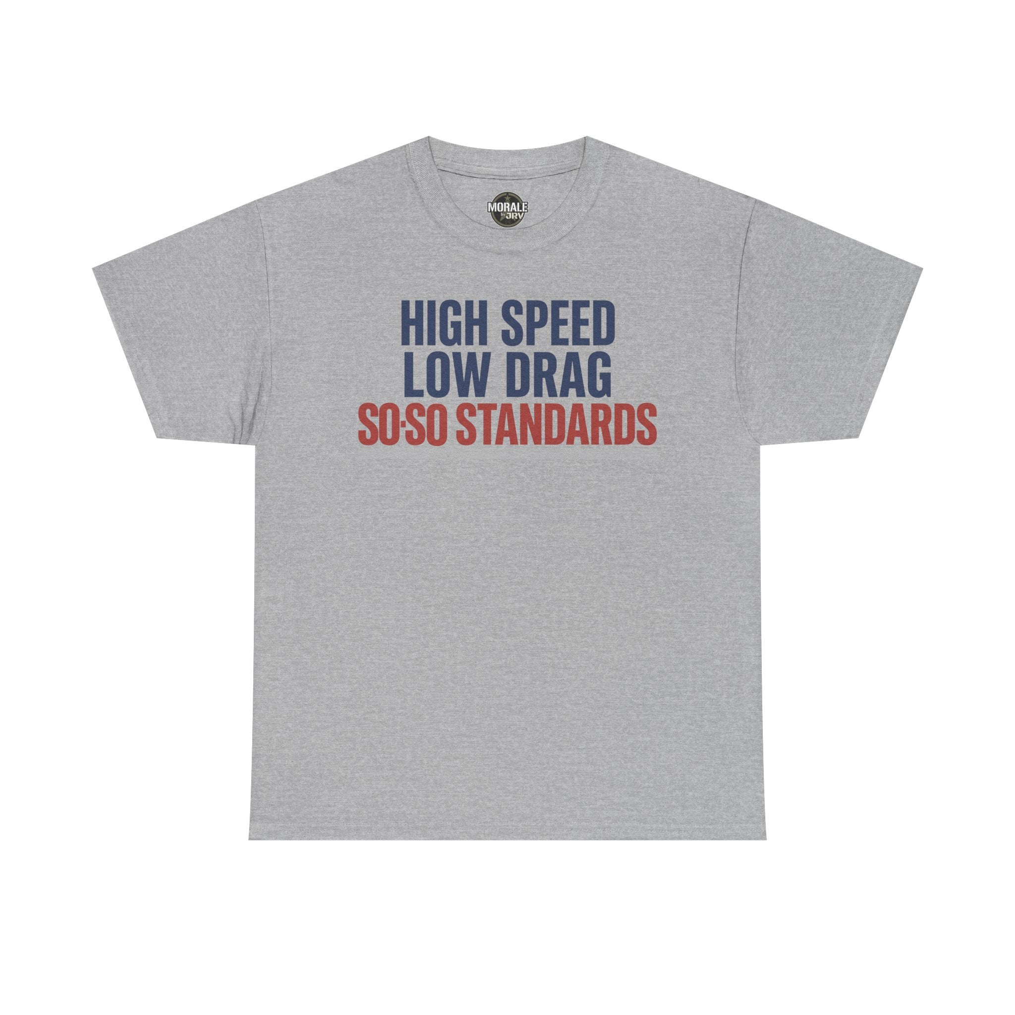 Heather gray crew-neck T-shirt with blue and red "High Speed Low Drag" slogan graphic