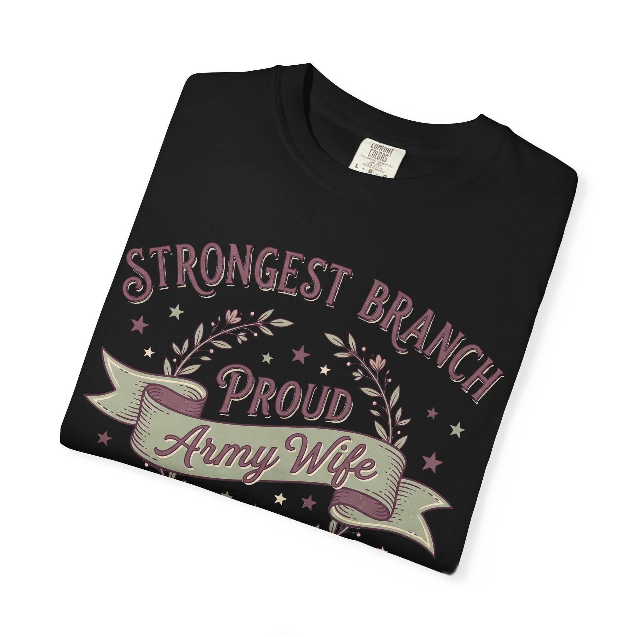 Black T-shirt with “STRONGEST BRANCH” “Proud Army Wife” patriotic ribbon graphic
