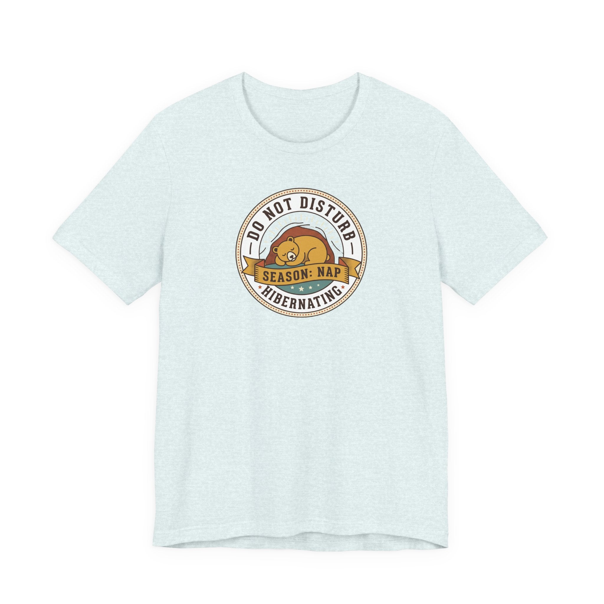 Do Not Disturb Hibernating Bear T-Shirt | Nap Season Tee