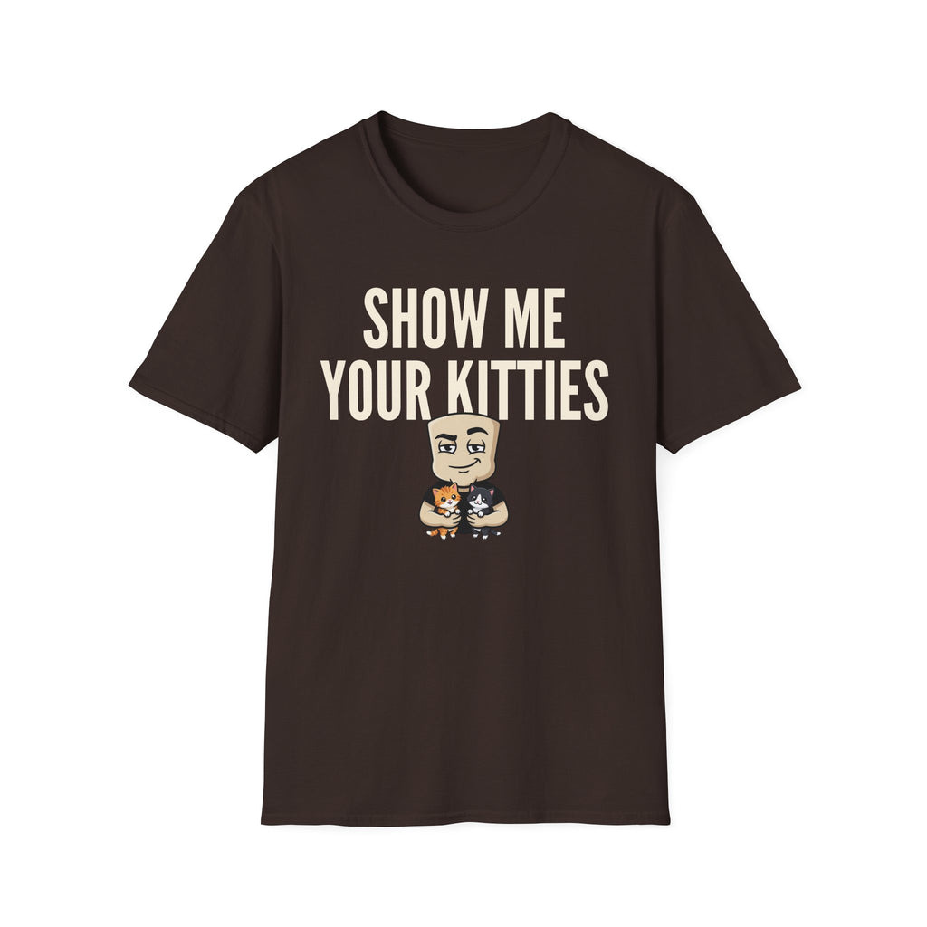 Show Me Your Kitties T-Shirt | Funny Cat Lover Tee | Cat Mom Cat Dad Humor Gift