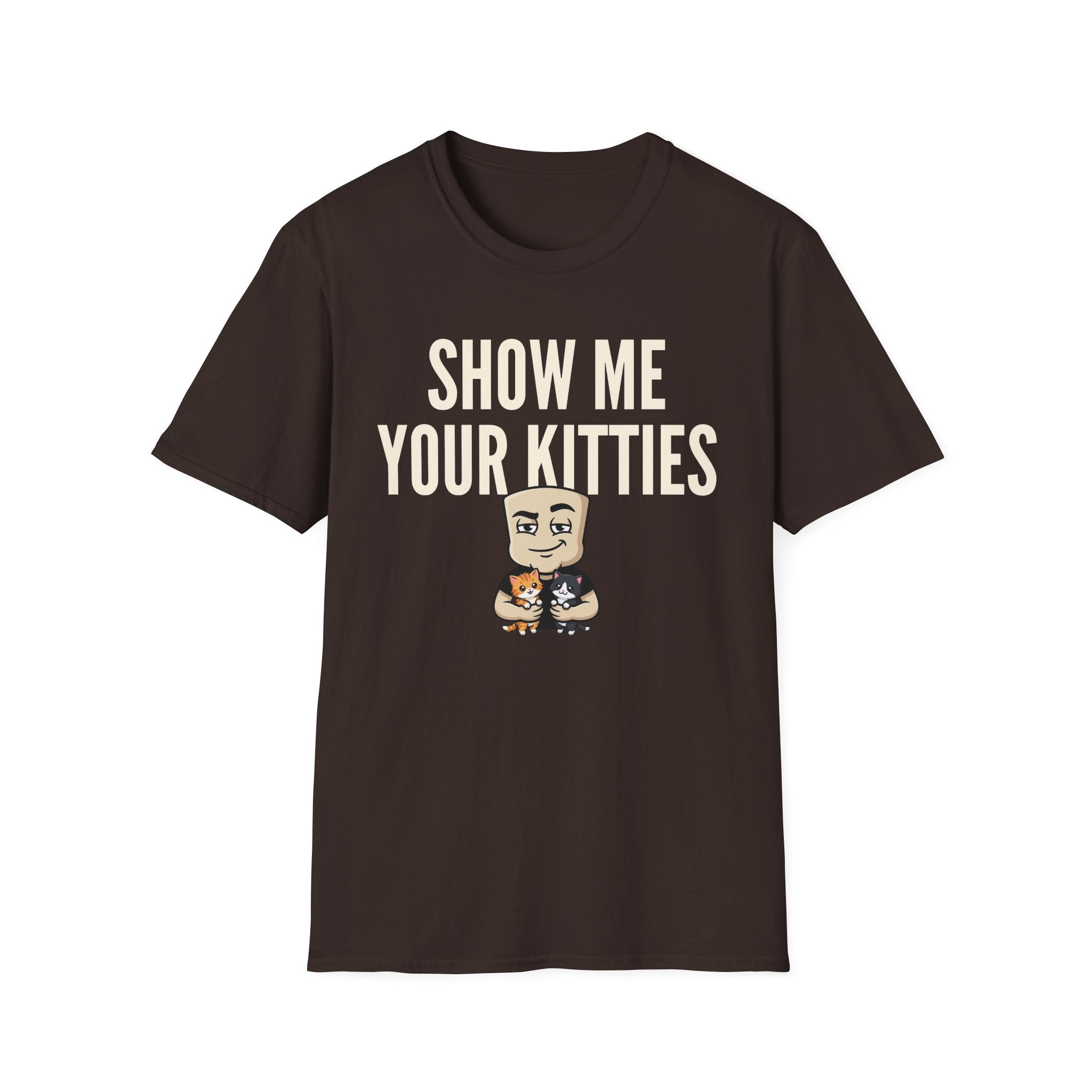 Show Me Your Kitties T-Shirt | Funny Cat Lover Tee | Cat Mom Cat Dad Humor Gift