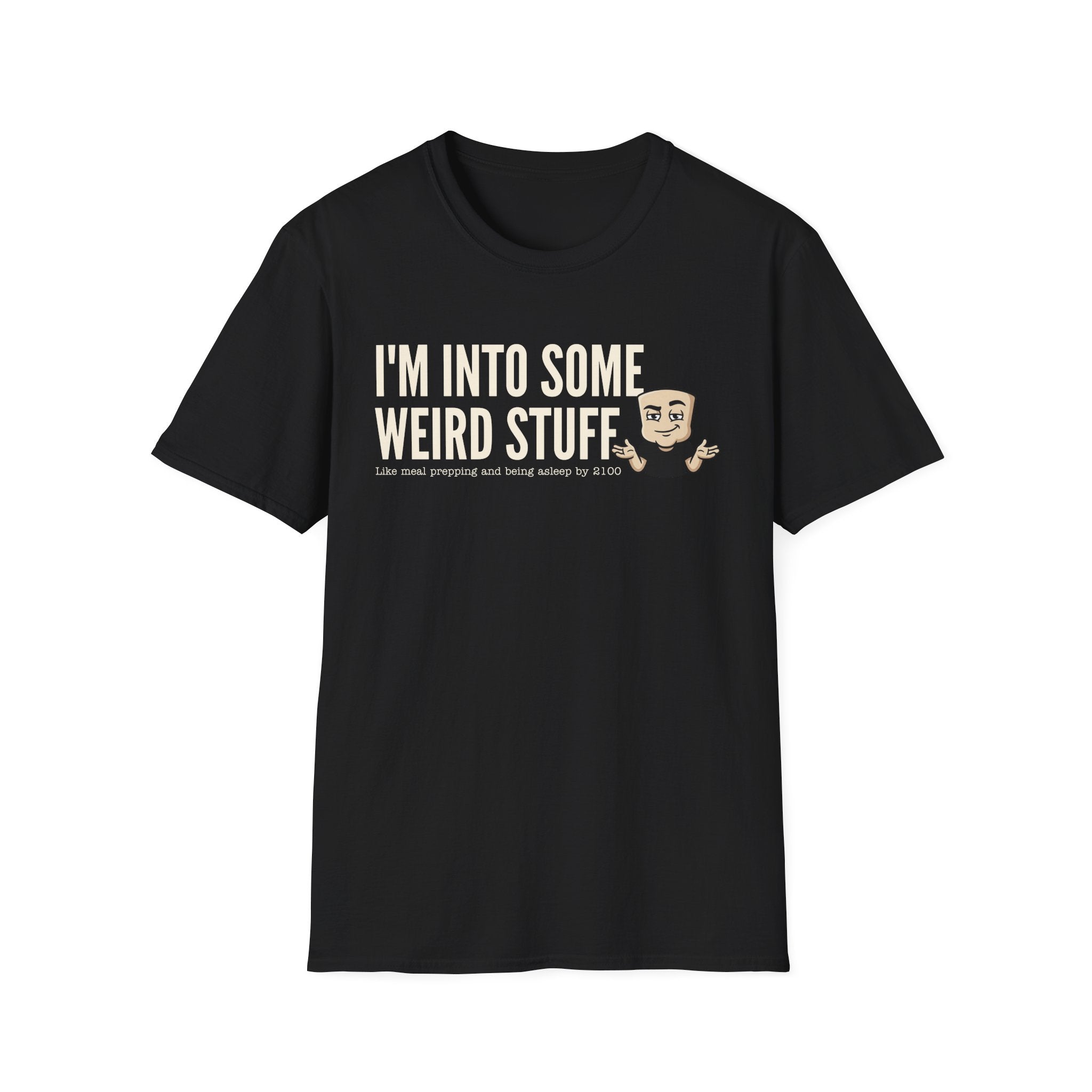 I'm Into Some Weird Stuff T-Shirt, Funny Meme Tee, Sarcastic Internet Humor Gift Shirt, Quirky Novelty Saying Tee for Men & Women
