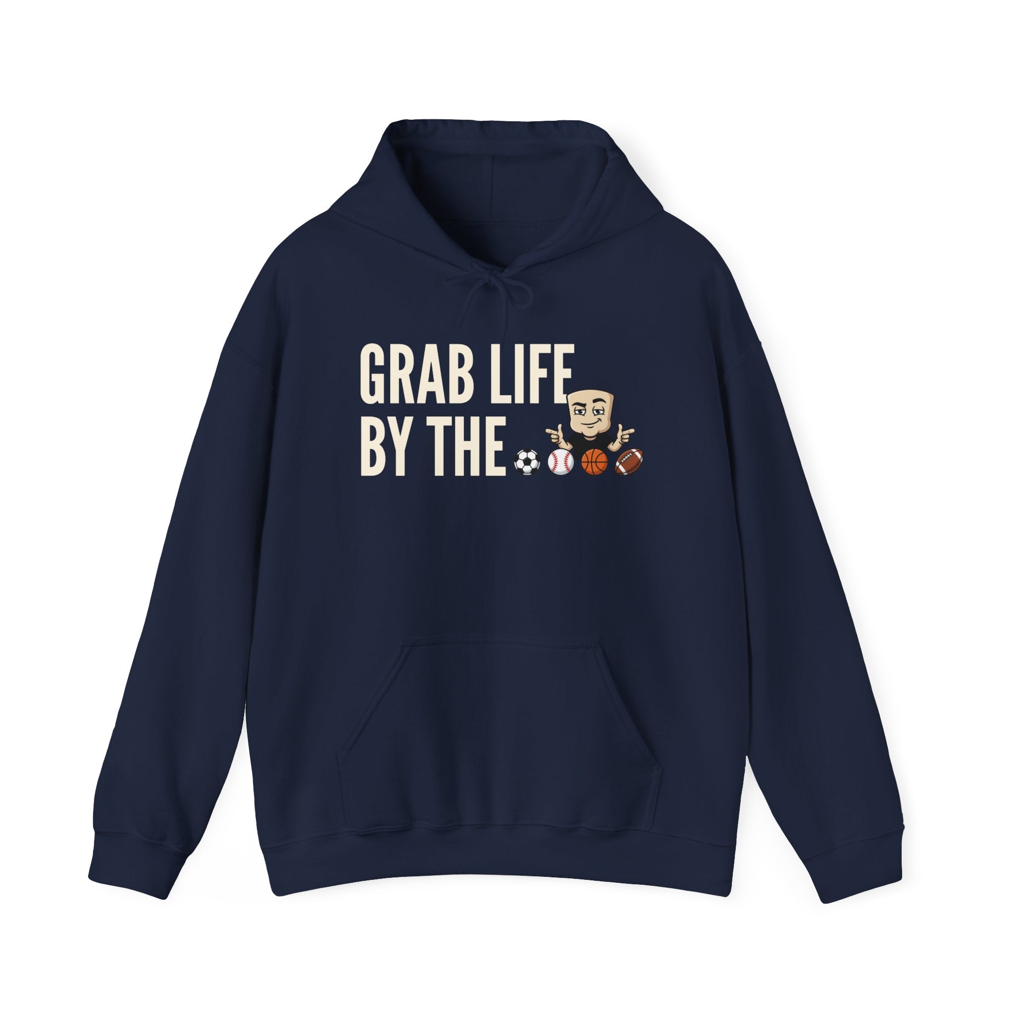 Grab Life By The Balls Hoodie | Funny Sports Ball Graphic Adult Humor Sweatshirt Gift