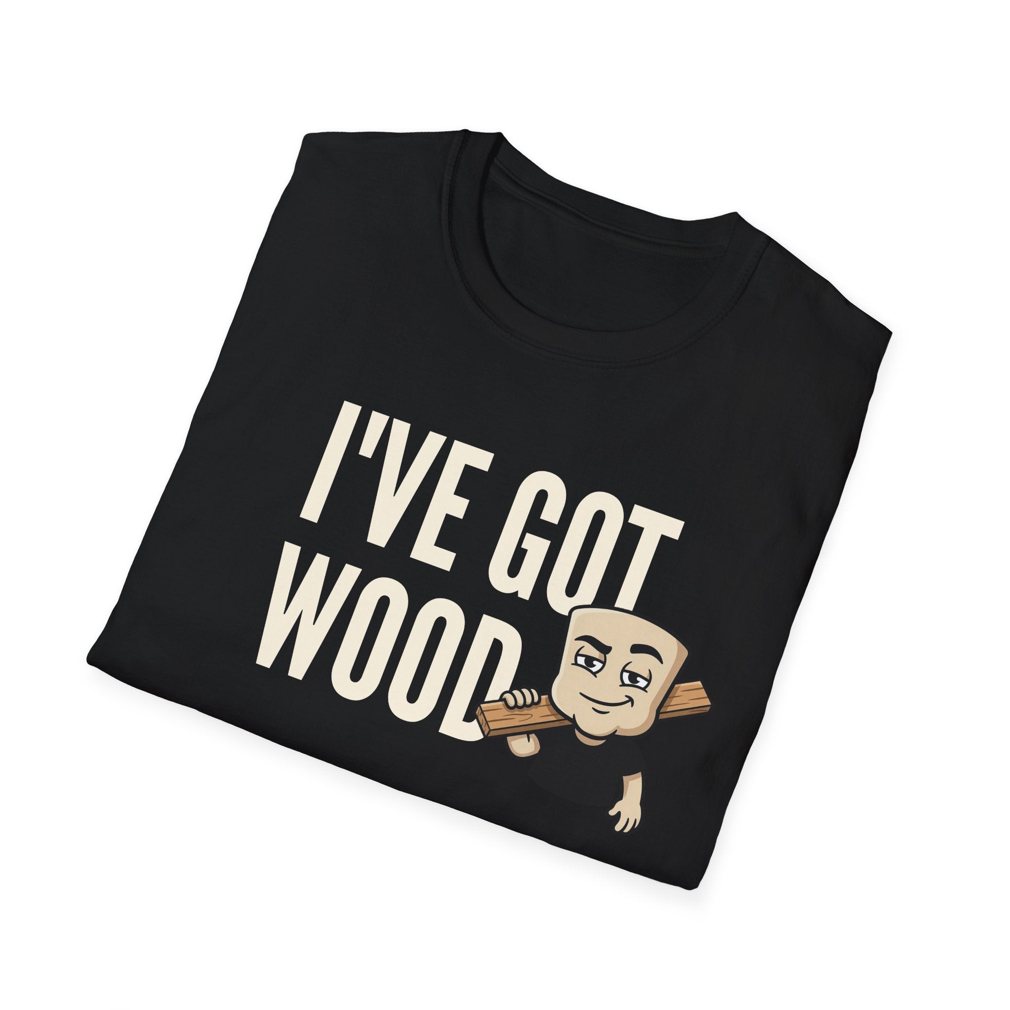 I've Got Wood T-Shirt, Funny Carpenter Tee, Woodworker Lumberjack Gift Shirt, Sarcastic Woodworking Humor Tee for Men