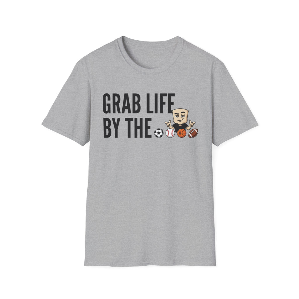 Grab Life By The Balls T-Shirt | Funny Sports Ball Tee | Motivational Gym Coach Humor Gift