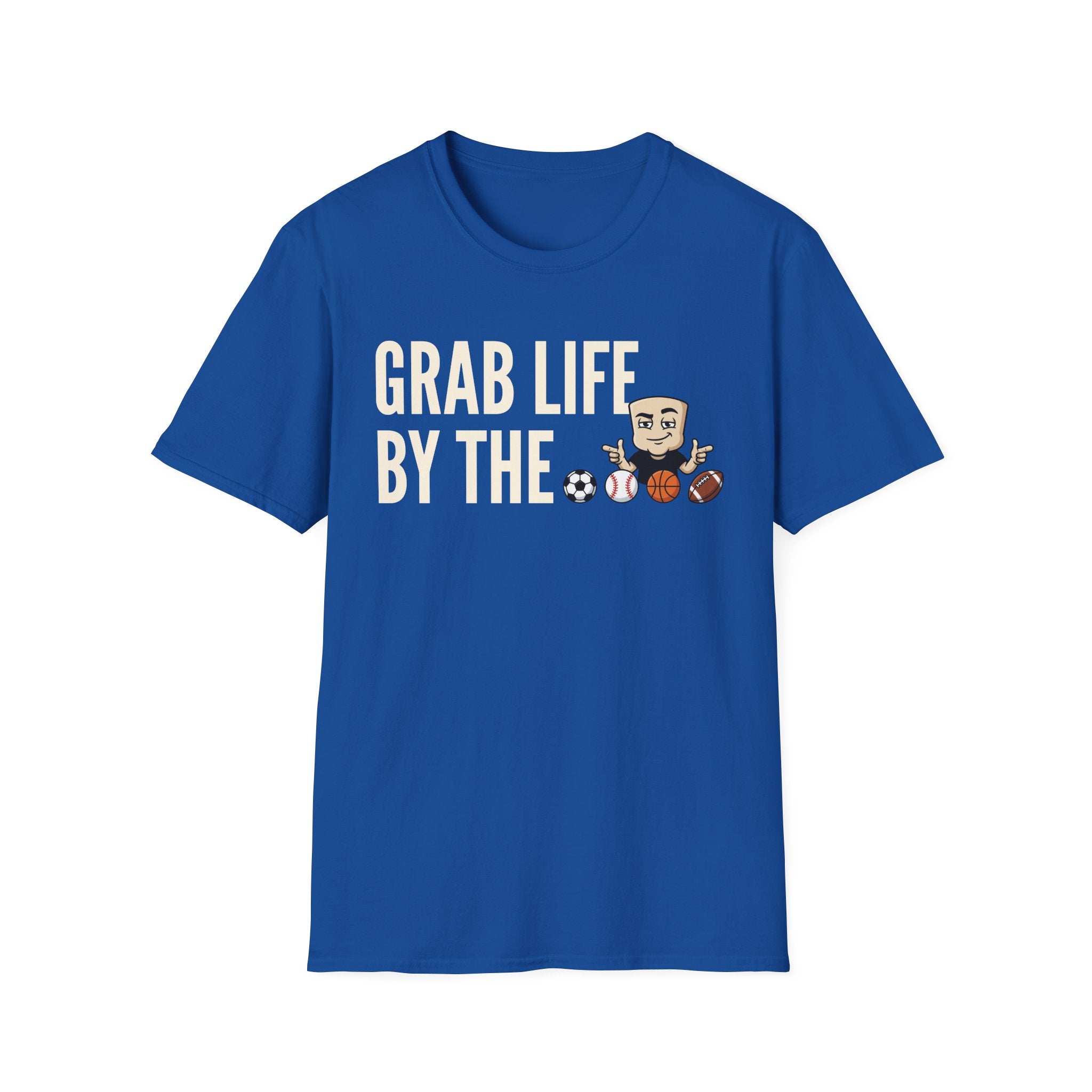 Grab Life By The Balls T-Shirt | Funny Sports Ball Tee | Motivational Gym Coach Humor Gift