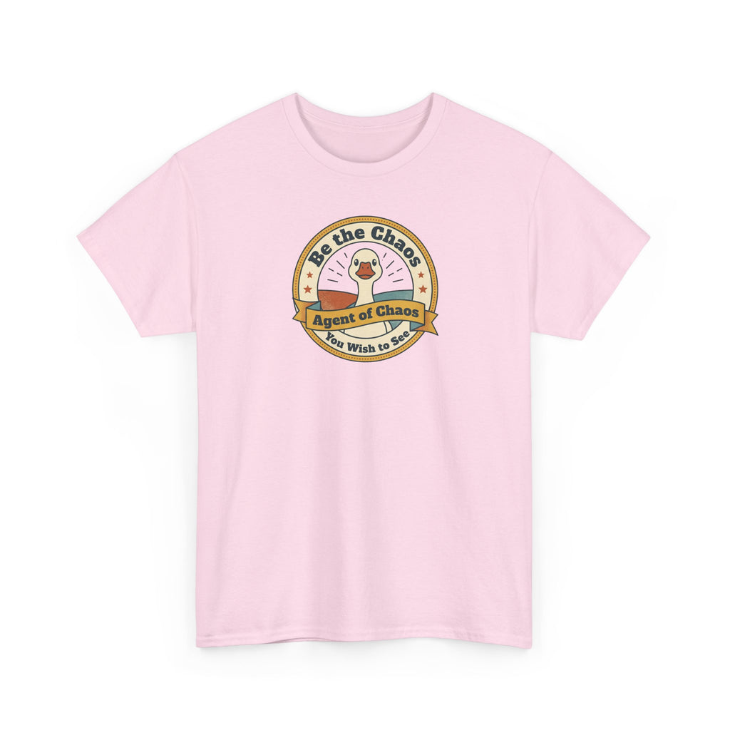 Be the Chaos Agent of Chaos T-Shirt | Cute Duck Emblem
