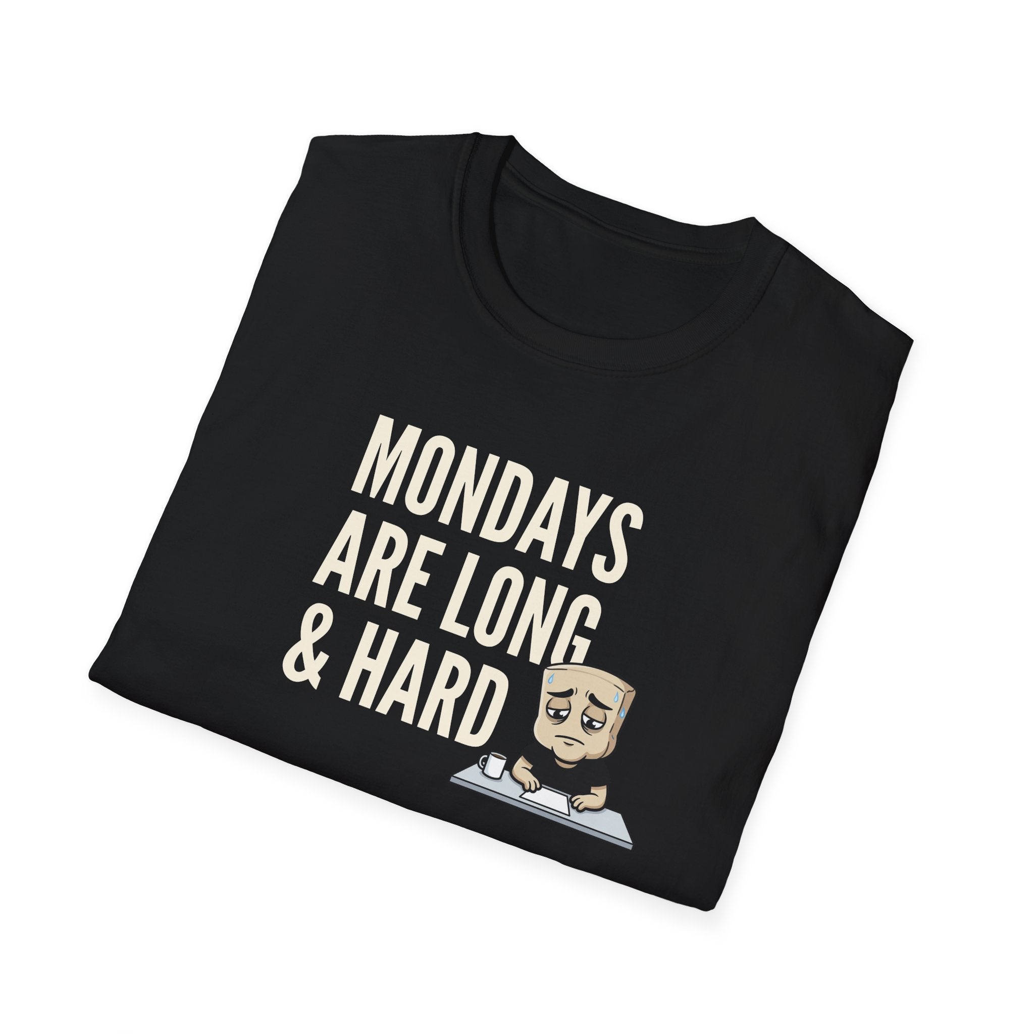 Mondays Are Long & Hard T-Shirt, Funny Coffee Lover Tee, Sarcastic Monday Mood Gift Shirt, Caffeine Humor Tee Men Women