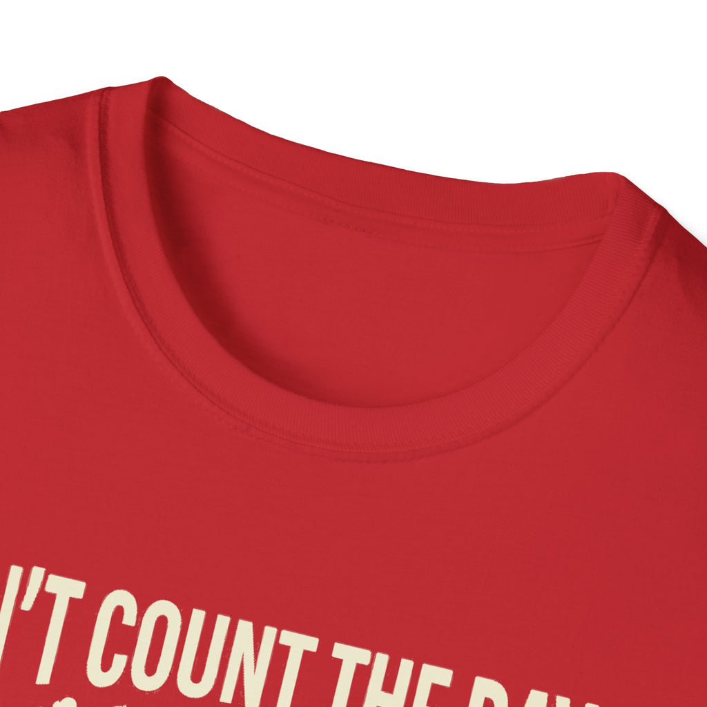 Inspirational quote T-shirt in red, crew neck with partial 'DON’T COUNT THE DAYS' text