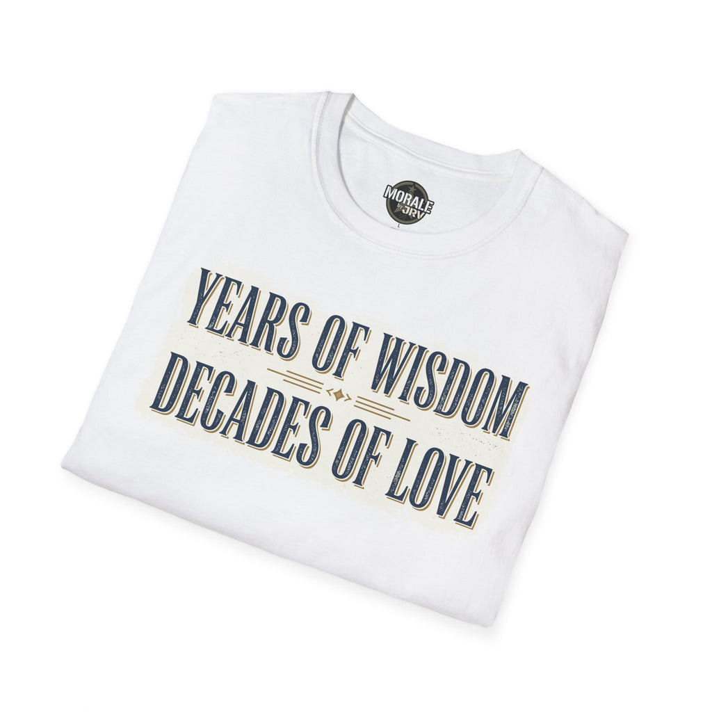 White T-shirt with “YEARS OF WISDOM” and “DECADES OF LOVE” front graphic
