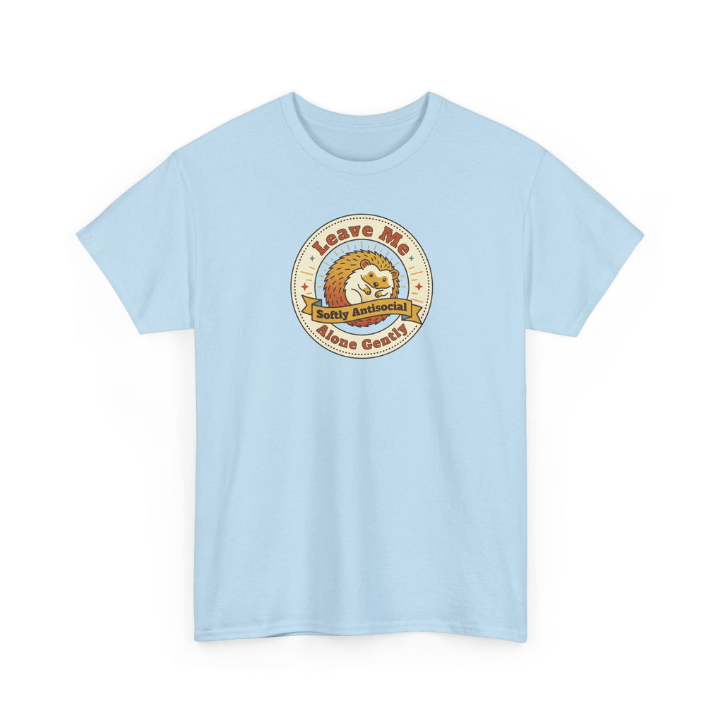Leave Me Alone Softly Antisocial T-Shirt | Funny Introvert Hedgehog Graphic Tee