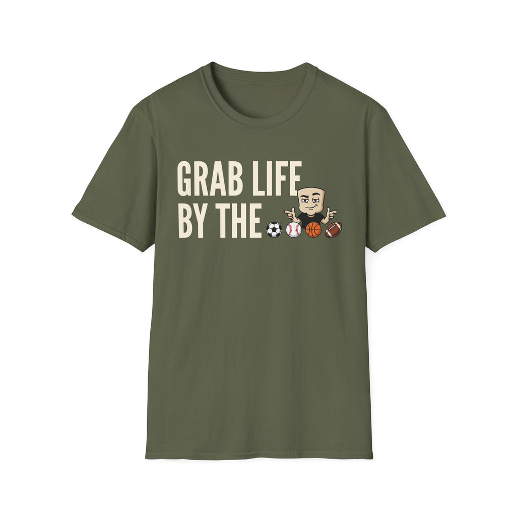 Grab Life By The Balls T-Shirt | Funny Sports Ball Tee | Motivational Gym Coach Humor Gift