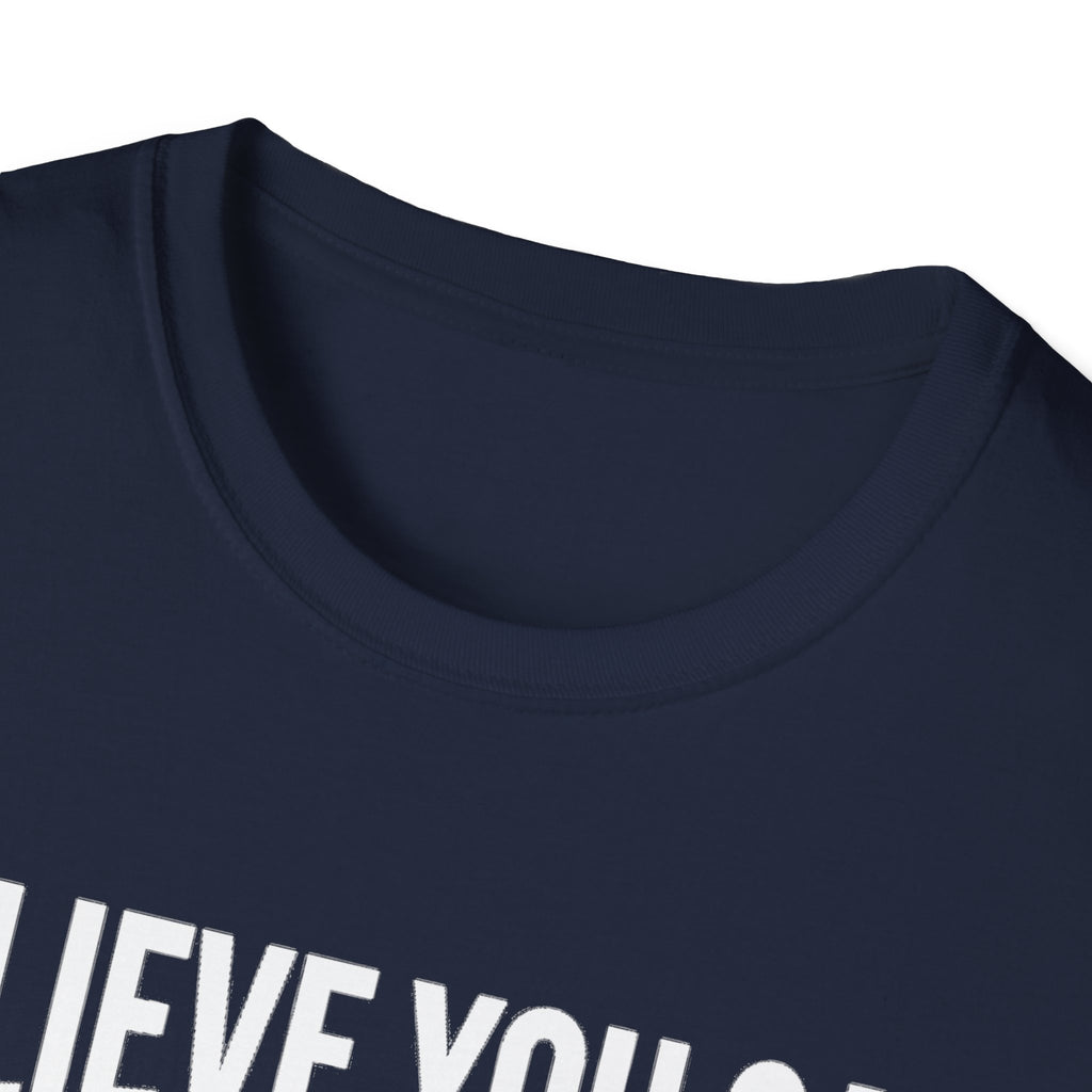 Dark navy T-shirt with crew neck; partial white 'BELIEVE YOU CAN' print