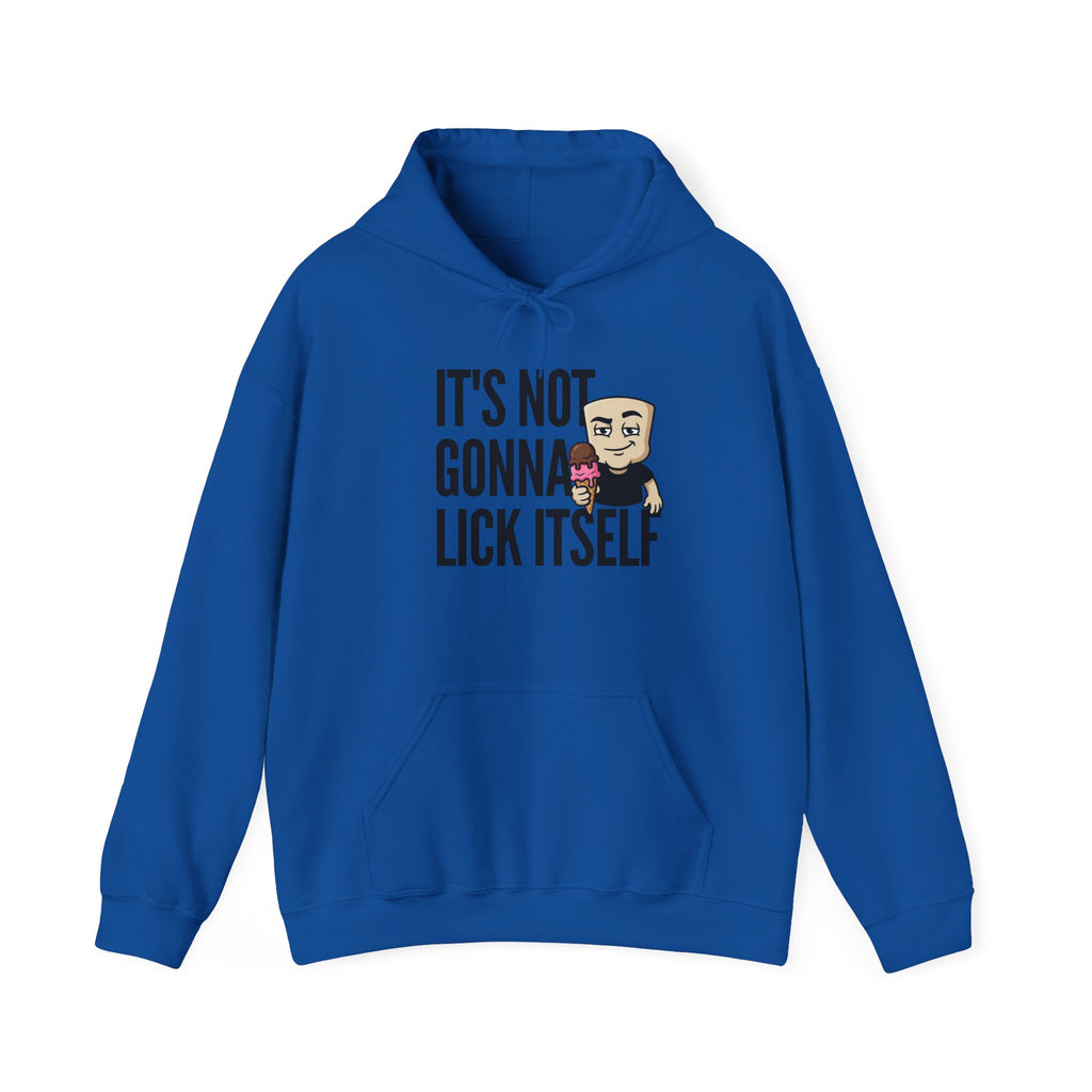 It's Not Gonna Lick Itself Hoodie | Funny Ice Cream Adult Humor Naughty Graphic Sweatshirt Gift